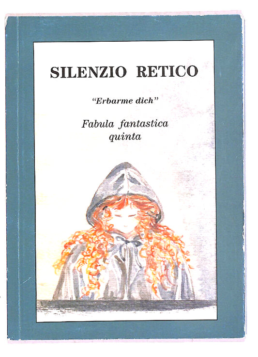 EBOND Silenzio Retico Di Innocenzo Benvenuto Bona Libro LI019955