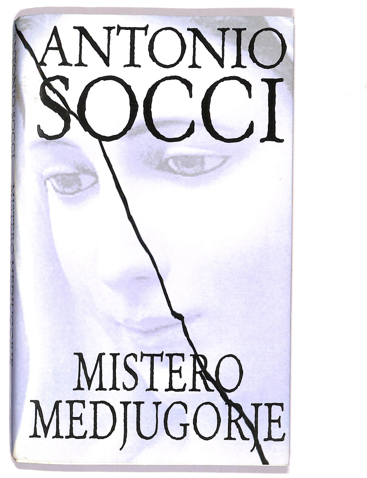 EBOND Mistero Di Mejugorie Di Antonio Socci Libro LI020162