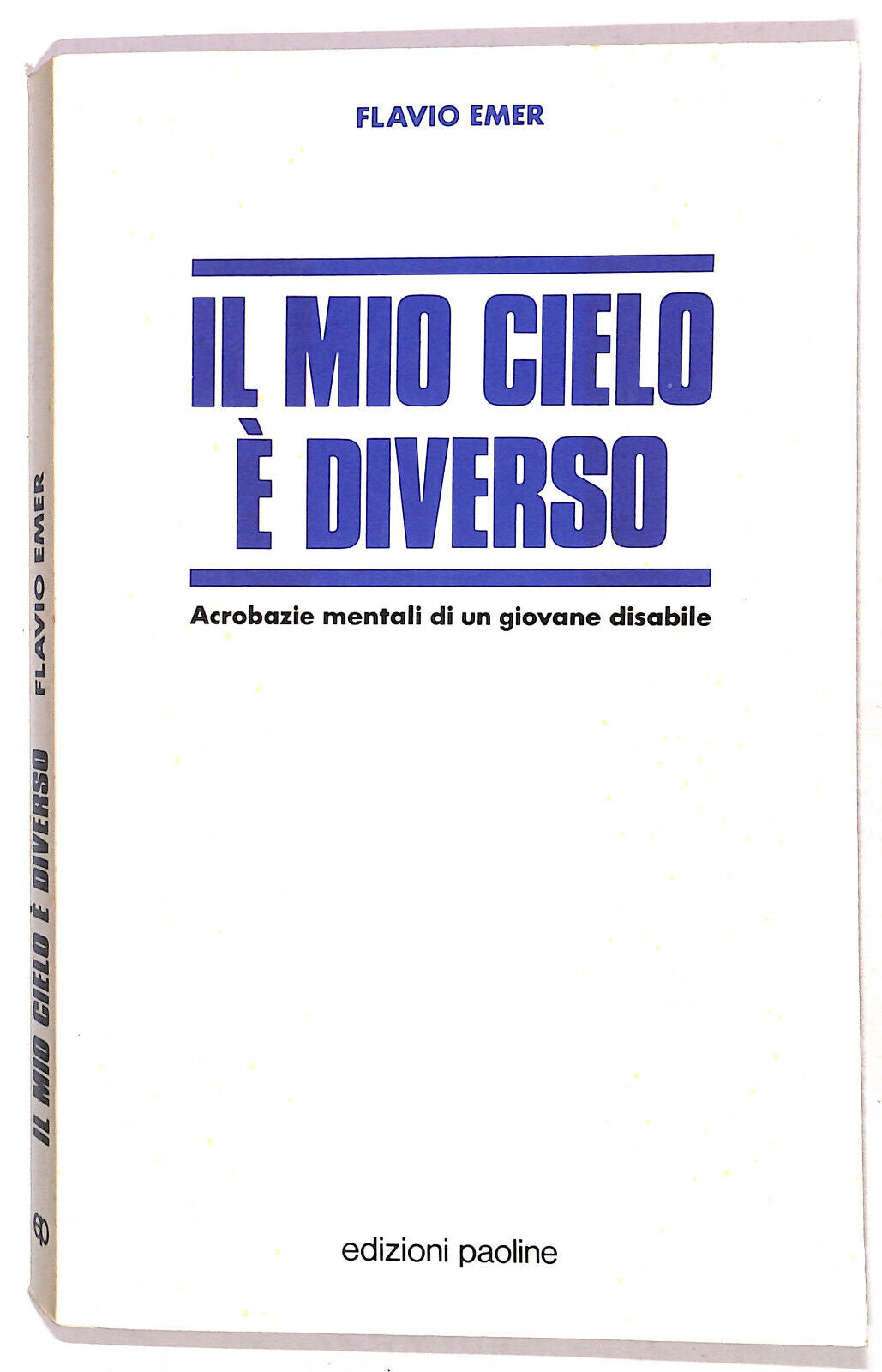 EBOND Il Mio Cielo e Diverso Di Flavio Emer Libro LI020350