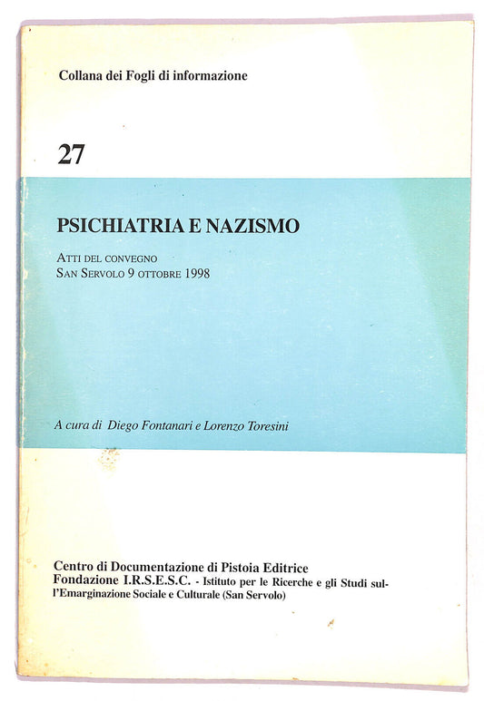 EBOND Psichistria e Nazismo Collana Dei Fogli Di Informazione 27Li020566 Libro LI020570