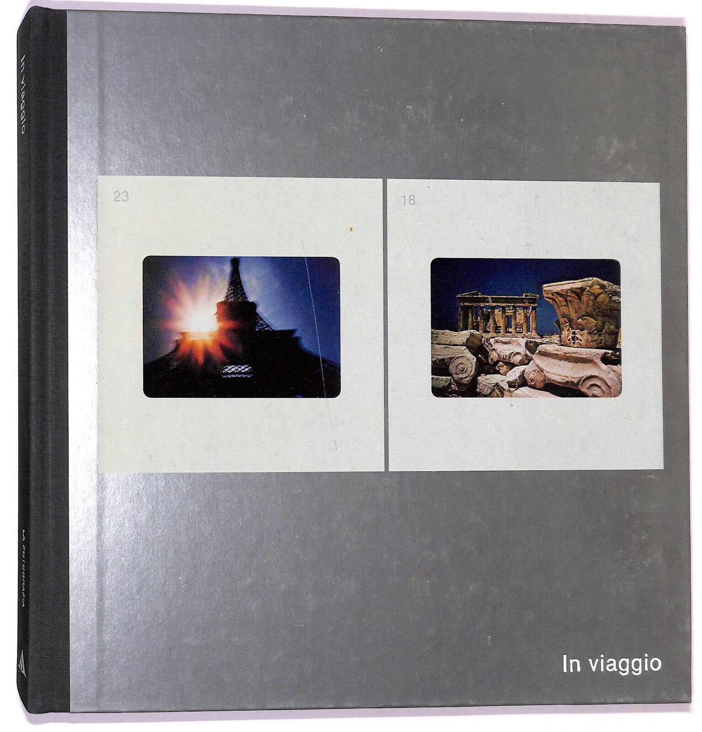 EBOND La Fotografia In Viaggio a Cura Timelife Mondadori 1979 Libro LI020652