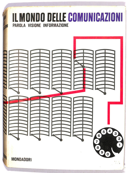 EBOND Il Mondo Delle Comunicazioni 1965 1a Edizione Libro LI020857
