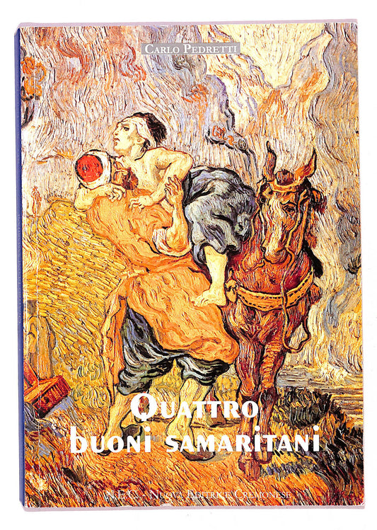 EBOND Quattro Buoni Samaritani Di Carlo Pedretti Libro LI020950