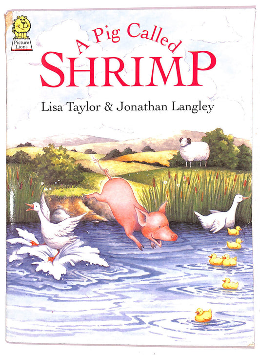 EBOND A Pig Called Shrimp Di Lisa Taylor e Jonathan Langley Libro LI020951