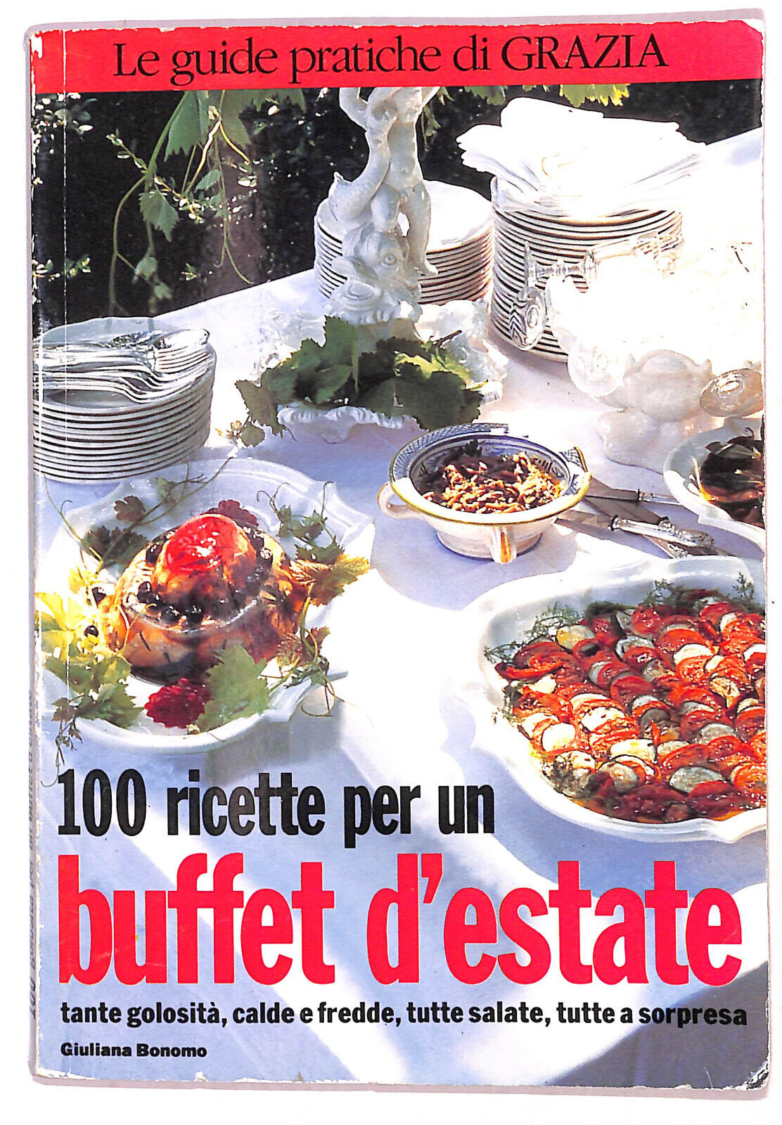 EBOND 100 Ricette Per Un Buffet D'estate Di Giuliana Bonomo Libro LI020952