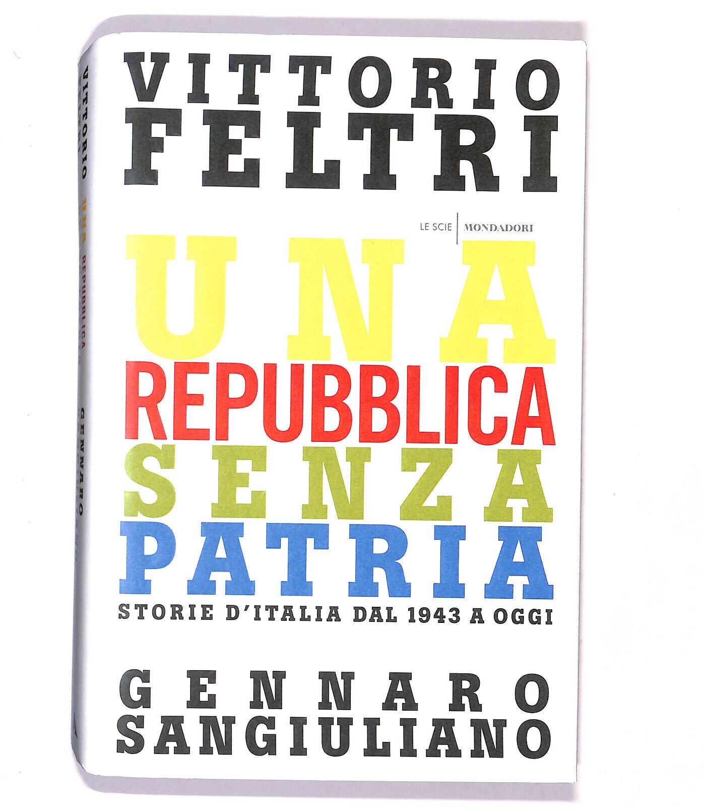 EBOND Una Repubblica Senza Patria Vittorio Feltri G. Sangiuliano Libro LI021052