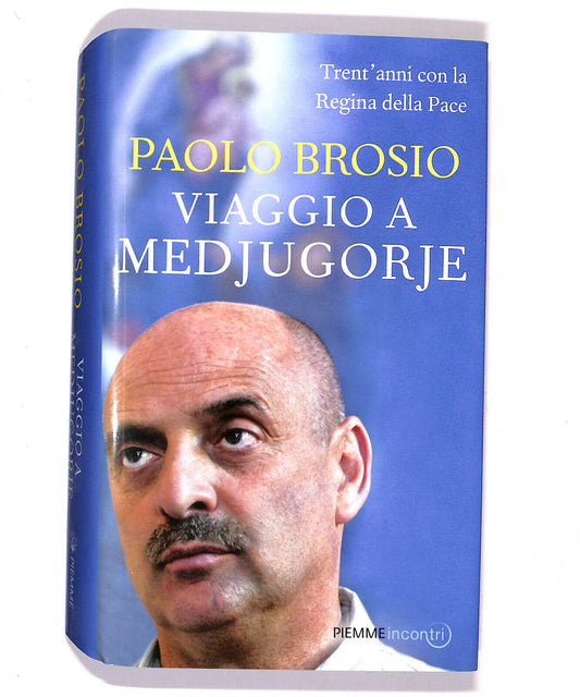 EBOND Nella Terra Delle Meraviglie Di Paolo Brosio 2012 Libro LI021058