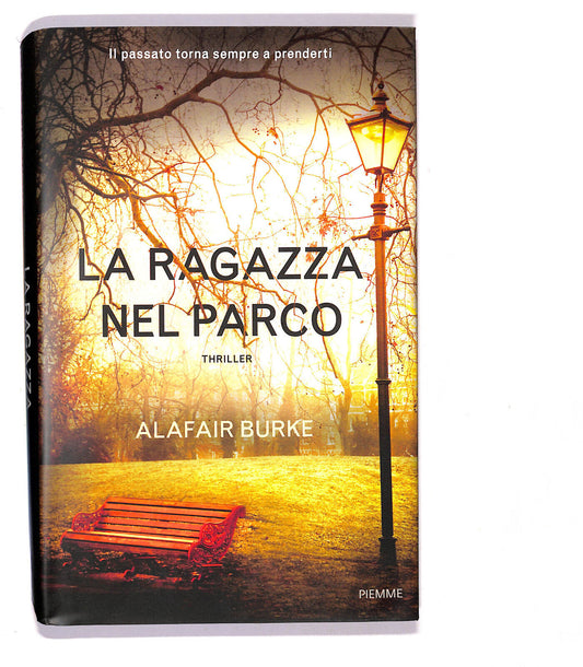 EBOND La Ragazza Nel Parco Di Alafair Burke Prima Edizione 2016 Libro LI021103