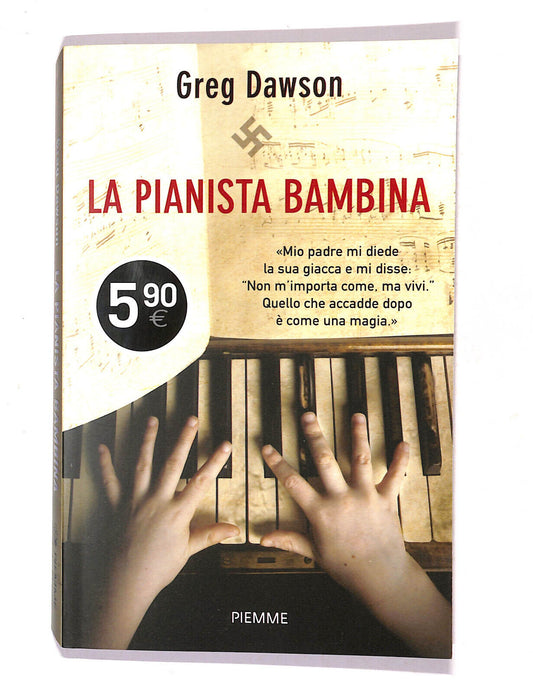 EBOND La Pianista Bambina Di Greg Dawson 2011 Libro LI021111