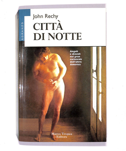 EBOND Citta Di Notte Di John Rechy 1996 Libro LI021161