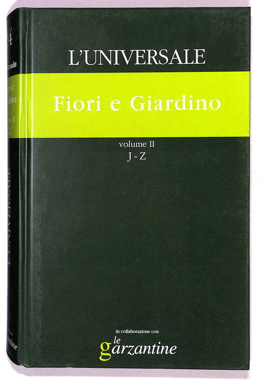 EBOND L'universale Fiori e Giardino N. 24 V.2 Le Garzantine 2003 Libro LI021253