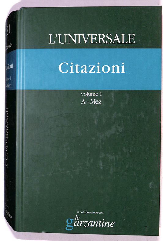EBOND L'universale Citazioni N. 21 Vol 1 Le Garzantine 2003 Libro LI021352
