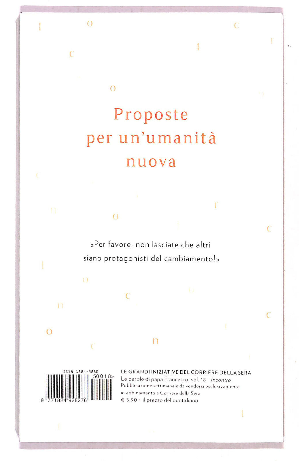 EBOND Le Parole Di Papa Francesco Incontro N. 18 Cor. Della Sera Libro LI021455