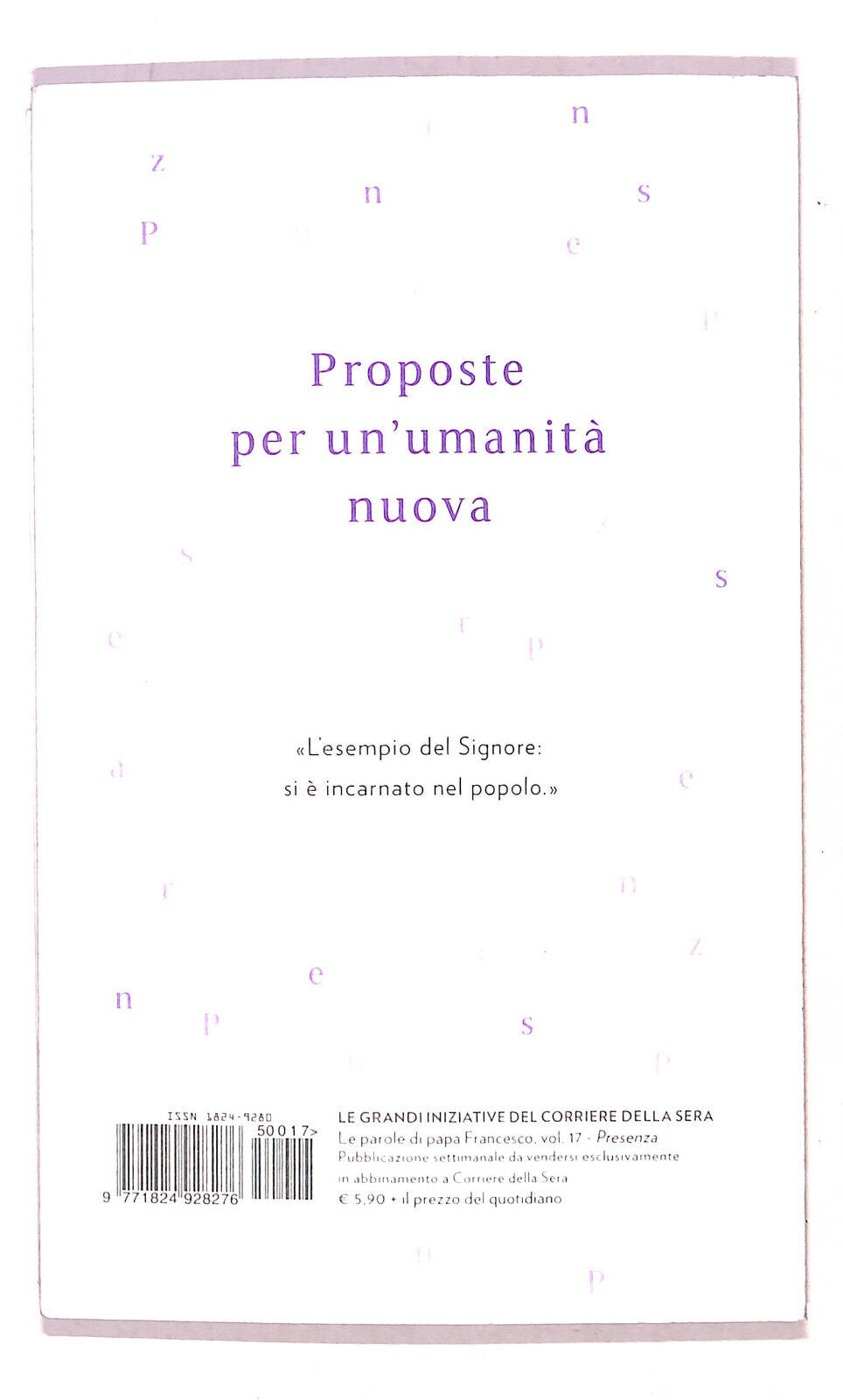 EBOND Le Parole Di Papa Francesco Presenza N. 17 Cor. Della Sera Libro LI021459