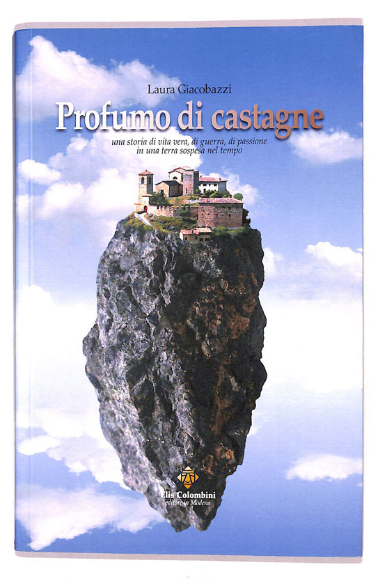 EBOND Profumo Di Castagne Di Laura Giacobazzi Libro LI021508