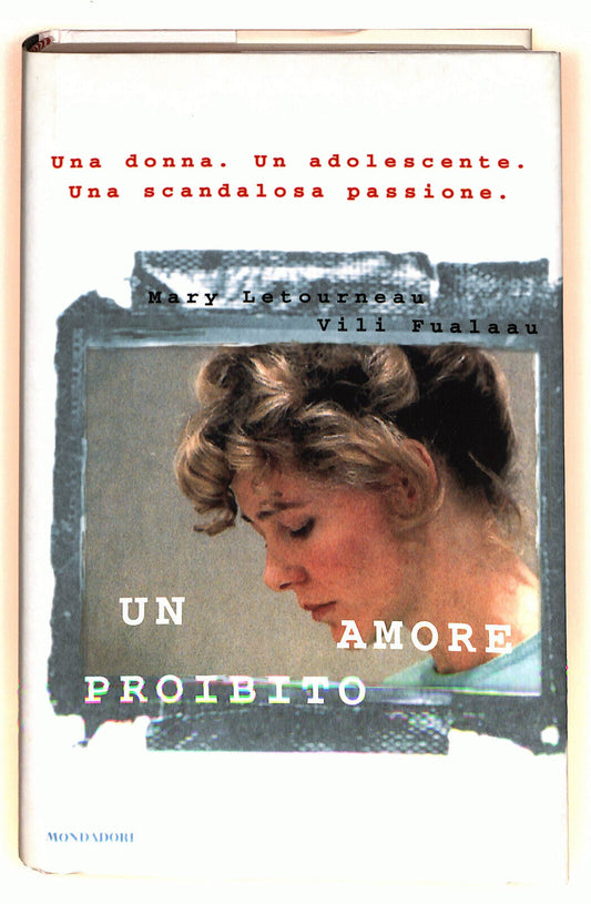 EBOND Un Amore Proibito Di M. Letourneau e V. Fualaau Libro LI021515