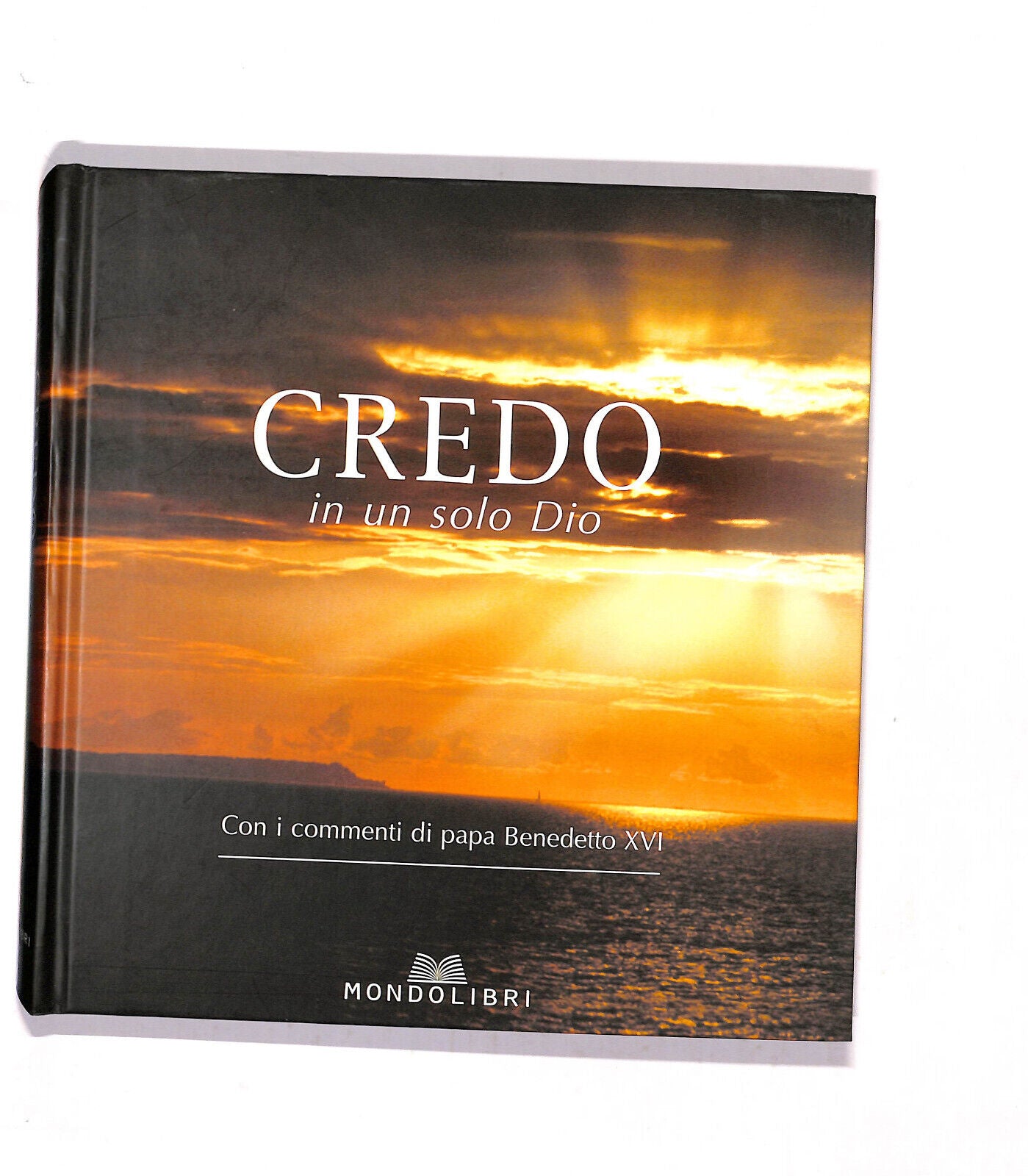 EBOND Credo In Un Solo Dio Commenti Di Papa Benedetto Xvi 2007 Libro LI021555