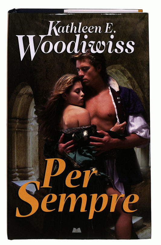 EBOND Per Sempre Di Woodiwiss Kathleen E. Libro LI021601