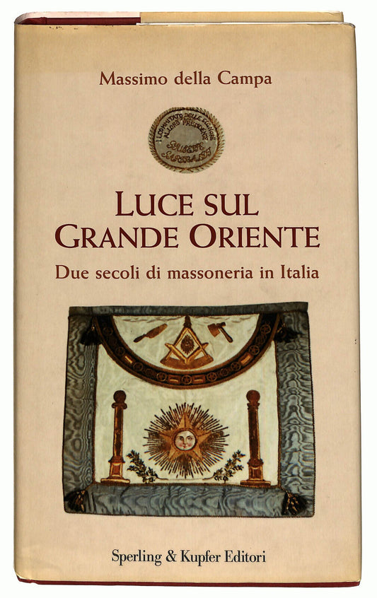 EBOND Luce Sul Grande Oriente Di Massimo Della Campa Libro LI021815
