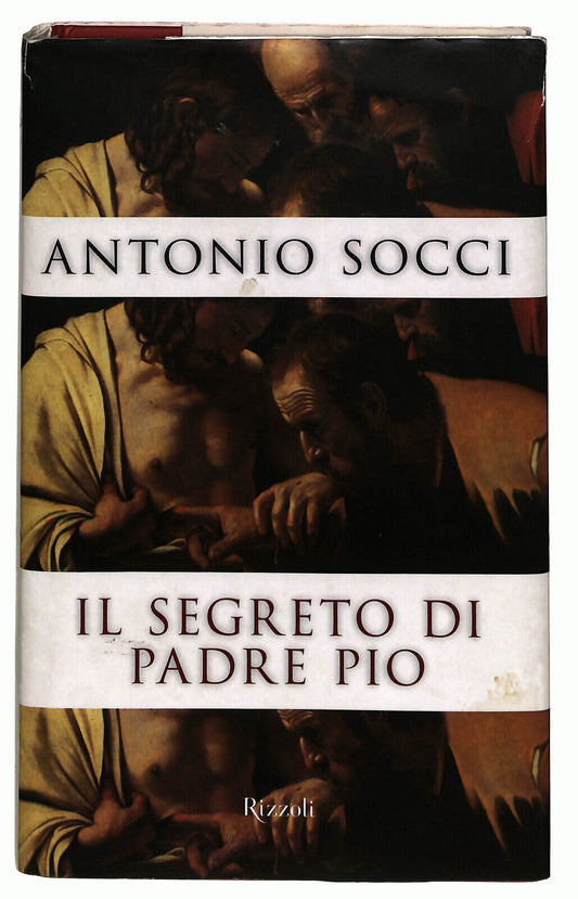 EBOND Il Segreto Di Padre Pio Di Antonio Socci Libro LI021867