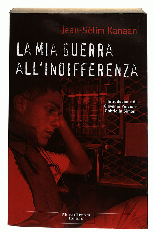 EBOND La Mia Guerra All'indifferenza Di Jean-selim Kanaan Libro LI021952