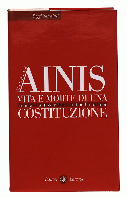 EBOND Vita e Morte Di Una Costituzione Di Michele Ainis Libro LI021954