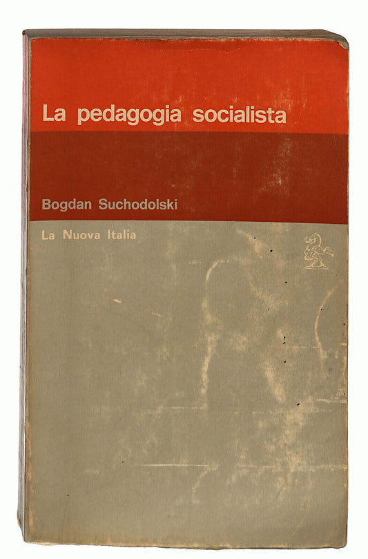 EBOND La Pedagogia Socialista Di Bogdan Suchodolski Libro LI021957