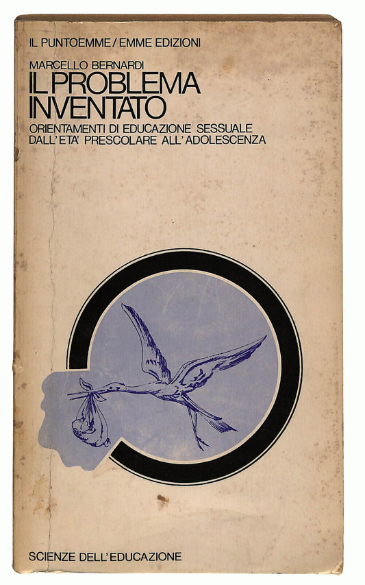 EBOND Il Problema Inventato Di Marcello Bernardi Ed Sessuale 1971 Libro LI021958