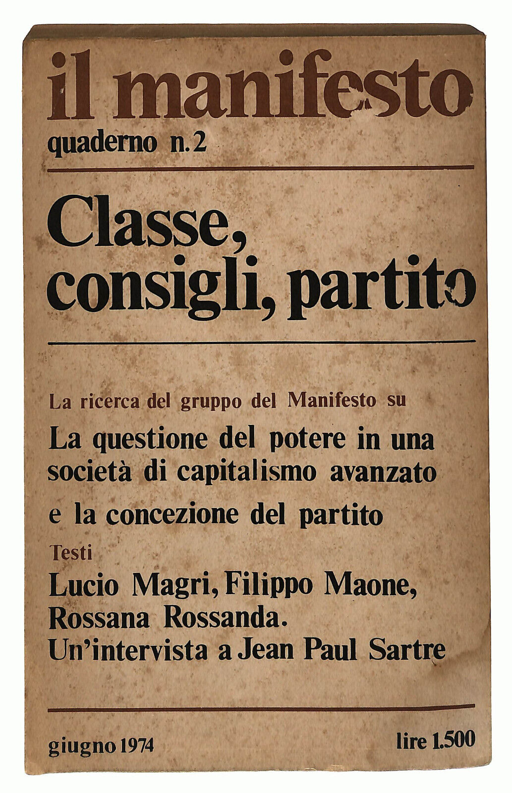 EBOND Il Manifesto Quaderno N. 2 Classe, Consigli, Partito 1974 Libro LI022153