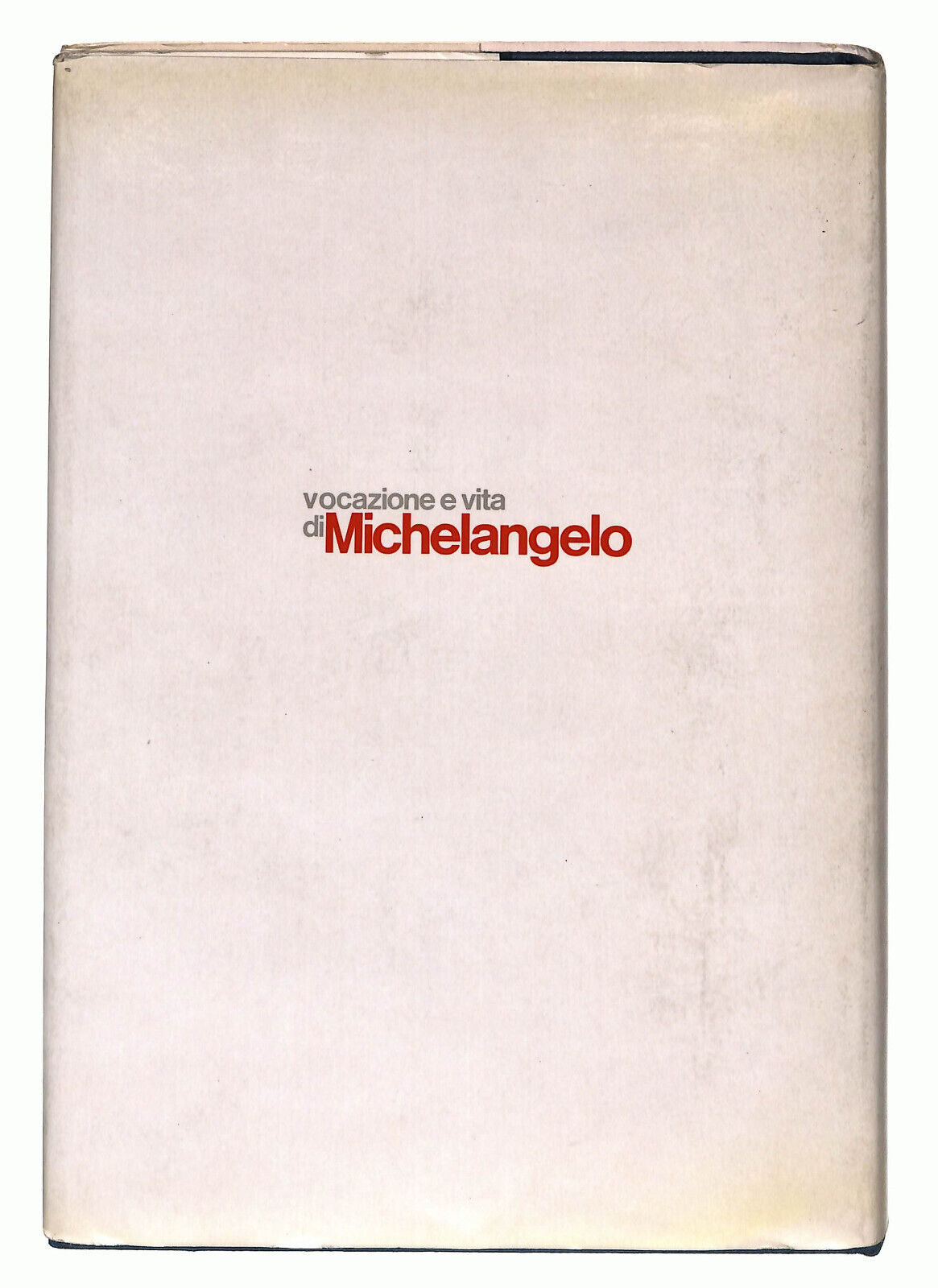 EBOND Vocazione e Vita Di Michelangelo Di Guido Pino Libro LI022165