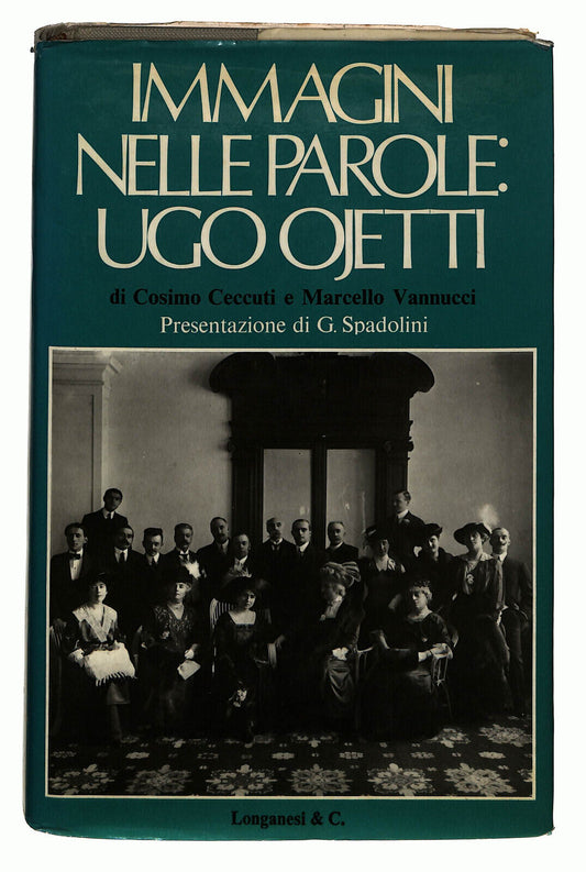 EBOND Immagini Nelle Parole: Ugo Ojetti Di Cosimo Ceccuti Libro LI022201