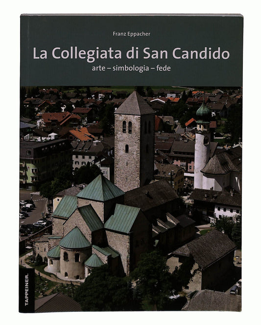 EBOND La Collegiata Di San Candido Di Franz Eppacher Libro LI022214