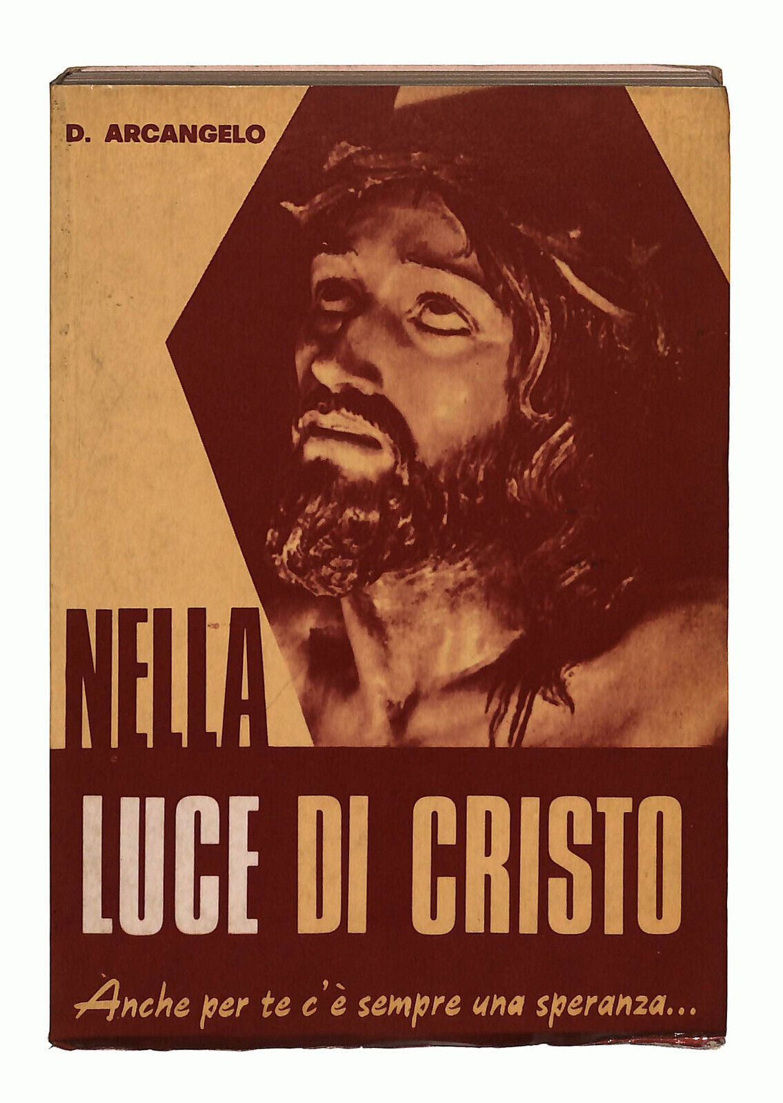 EBOND Nella Luce Di Cristo Di D. Arcangelo 1975 Libro LI022215