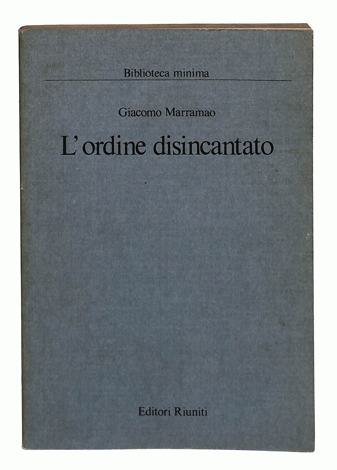 EBOND L'ordine Disincantato Di Giacomo Marramao Libro LI022309