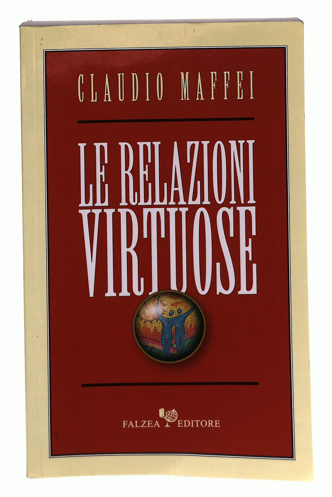 EBOND Le Relazioni Virtuose Di Claudio Maffei Libro LI022310