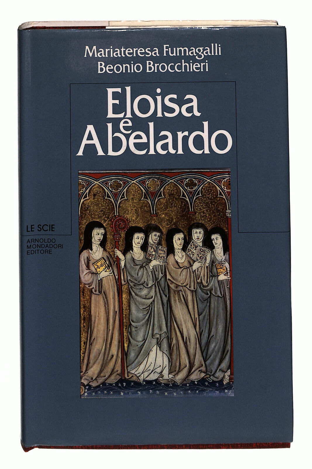 EBOND Eloisa e Abelardo Di M. Fumagalli e B. Brocchieri Libro LI022366