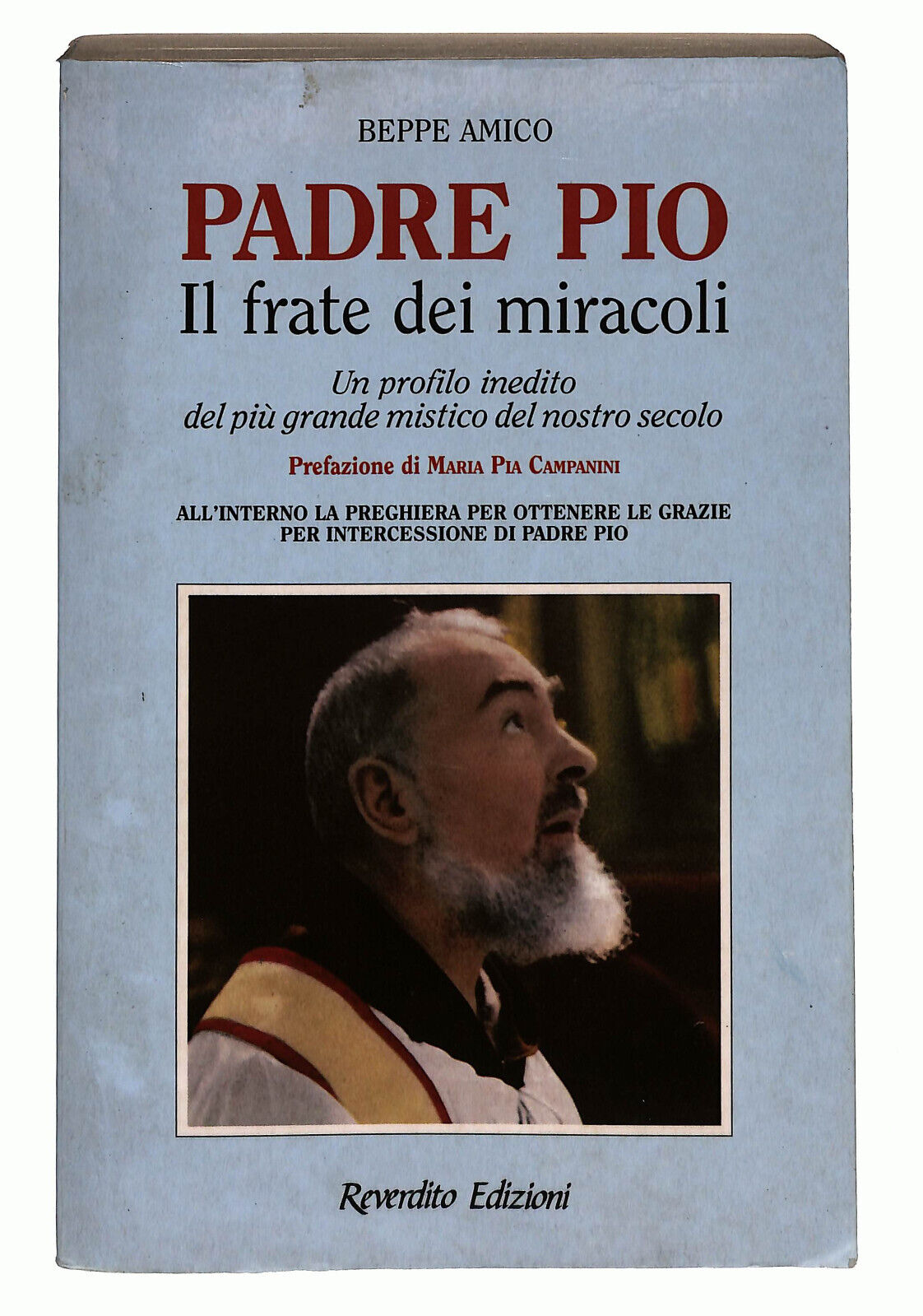 EBOND Padre Pio Il Frate Dei Miracoli Di Beppe Amico Libro LI022504