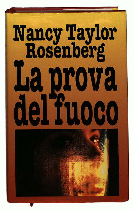 EBOND La Prova Del Fuoco Di Nancy Taylor Rosenberg Libro LI022554