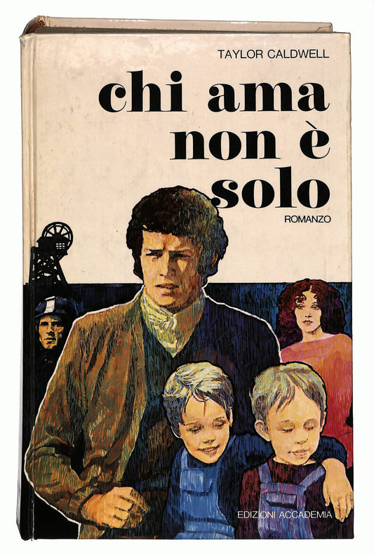 EBOND Chi Ama Non e Solo Di Taylor Caldwell Libro LI022559