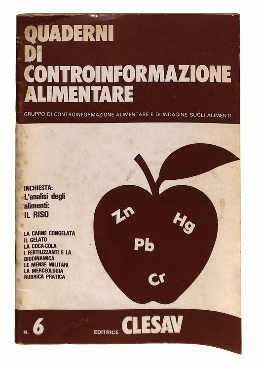 EBOND Quaderni Di Controinformazione Alimentare Vol 6 Clesav Edit Libro LI022563