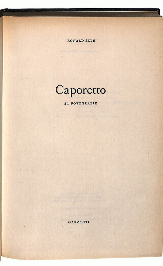 EBOND Caporetto Di Ronald Seith Collezione Memorie e Documenti Libro LI022653