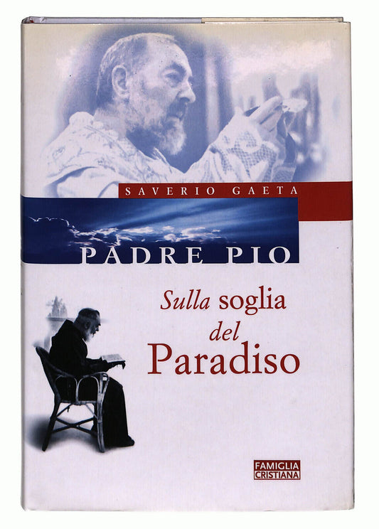 EBOND Sulla Soglia Del Paradiso Di Saverio Gaeta Libro LI022657