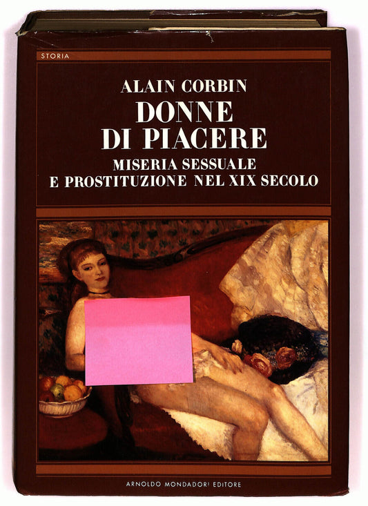 EBOND Donne Di Piacere Miseria Sessuale e Prostituzione Xix Secolo Libro LI022852