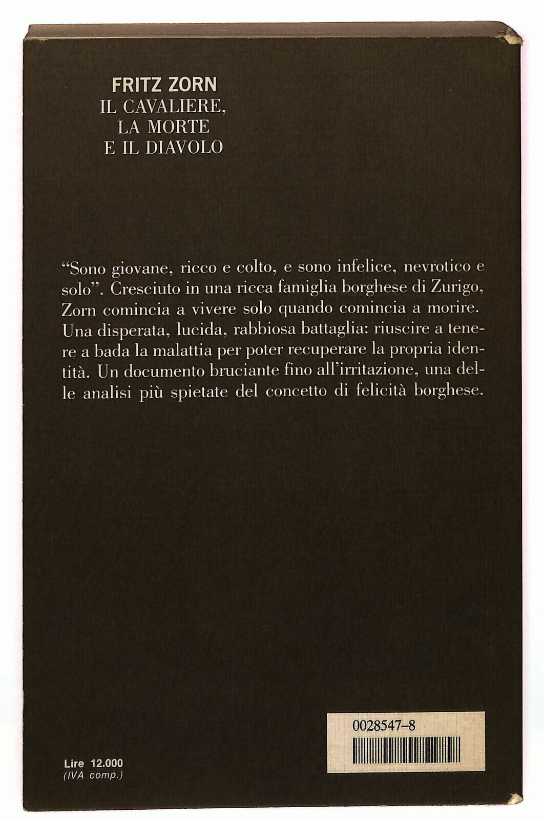 EBOND Il Cavaliere,la Morte e Il Diavolo Di Fritz Zorn 1986 Libro LI022857