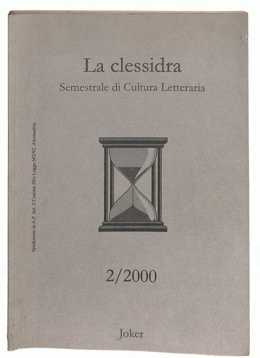 EBOND La Clessidra Semestrale Di Cultura Letteraria 2/2000 Libro LI022867