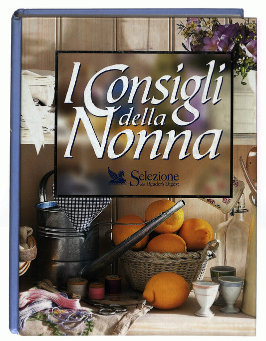 EBOND I Consigli Della Nonna Selezione Dal Reader's Digest 2002 Libro LI022953