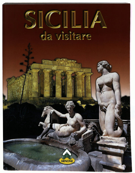 EBOND Sicilia Da Visitare Editrice Arnone Parlemo 1999 Libro LI022954