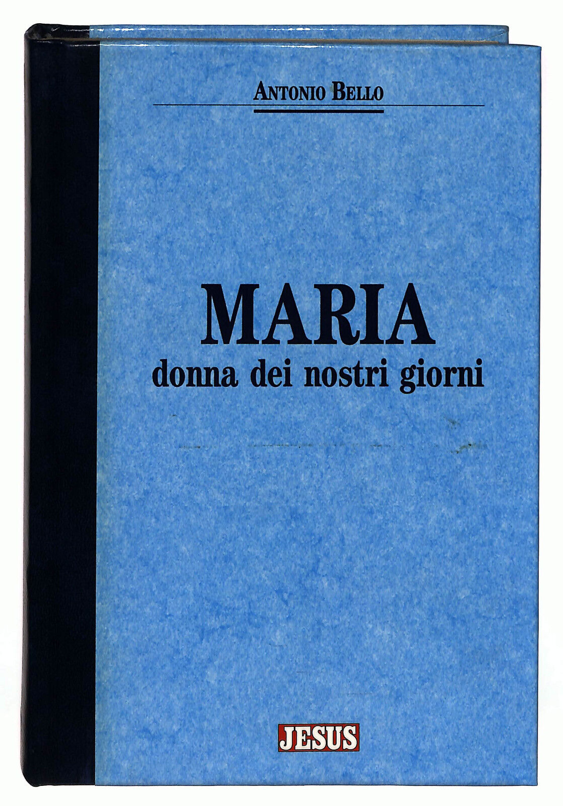 EBOND Maria Donna Dei Nostri Giorni Di Antonio Bello 1993 Libro LI023056