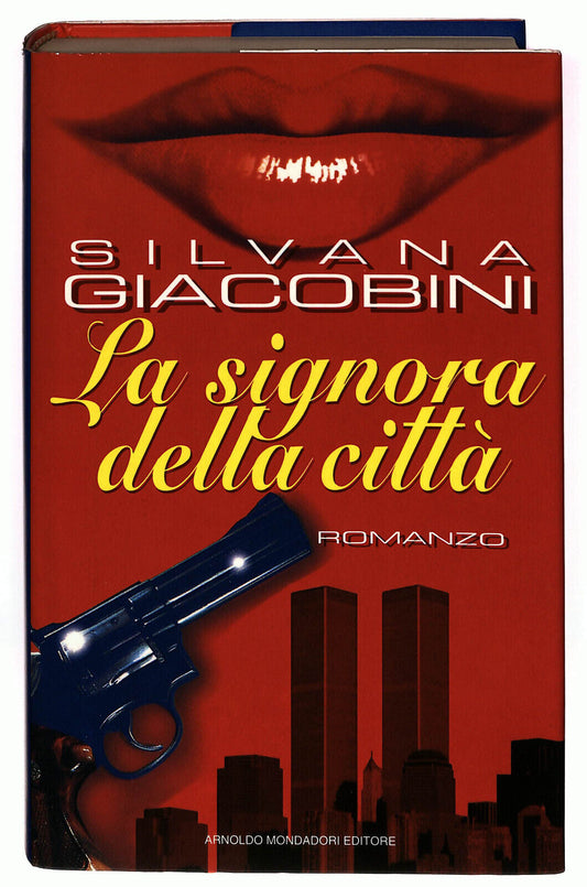 EBOND La Signora Della Citta Di Silvana Giacobini 1994 Libro LI023057
