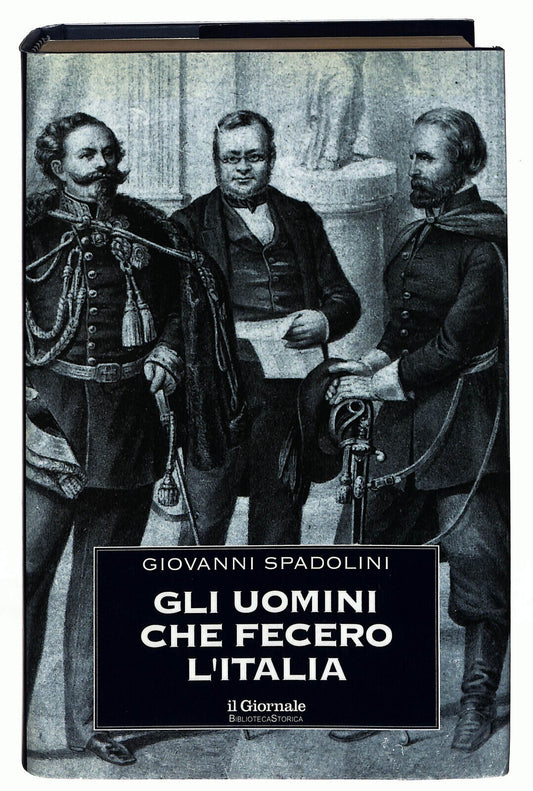 EBOND Biblioteca Storica Gli Uomini Che Fecero L'italia Spatolini Libro LI023062